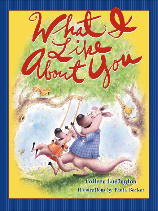 Title details for What I Like About You by Colleen Ludington - Available